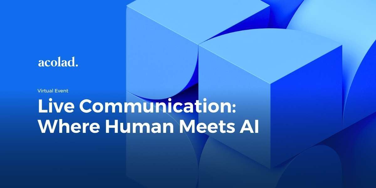 Live Communication: Where Human Meets AI